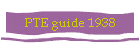 PTE guide 1938