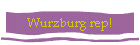 Wurzburg rep!